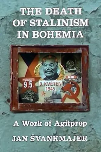 The Death of Stalinism in Bohemia movie poster - Rated 7.2/10