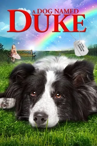 A Dog Named Duke movie poster - Rated 6.704/10