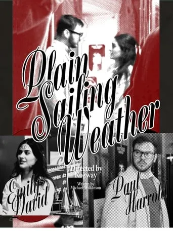 Plain Sailing Weather movie poster - Rated 10/10