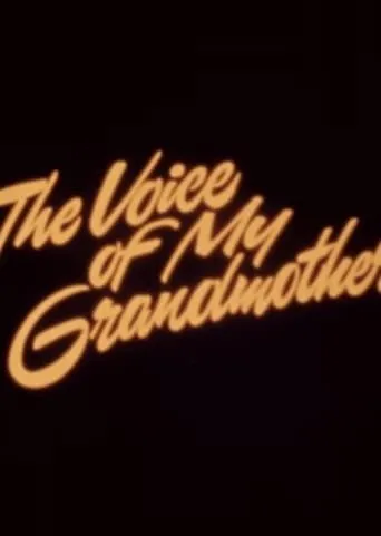 The Voice of my Grandmother movie poster - Entertainment content