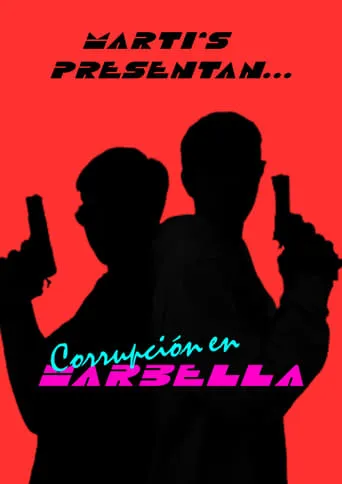 Corrupción en Marbella movie poster - Rated 10/10