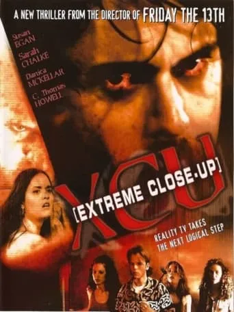 XCU: Extreme Close Up movie poster - Rated 5/10