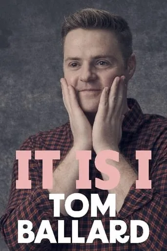 Tom Ballard: It Is I movie poster - Entertainment content