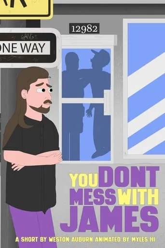 You Don't Mess with James movie poster - Entertainment content
