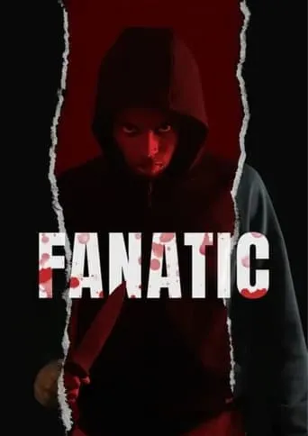 Fanatic movie poster - Entertainment content