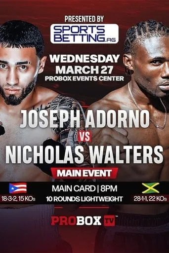 Joseph Adorno vs. Nicholas Walters movie poster - Entertainment content