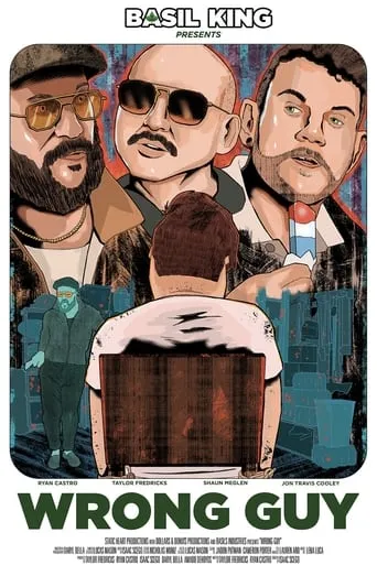Basil King Presents: Wrong Guy movie poster - Entertainment content