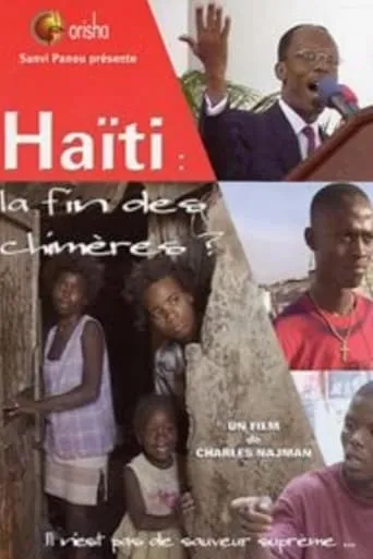 Haiti : The end of the Chimères? movie poster - Entertainment content