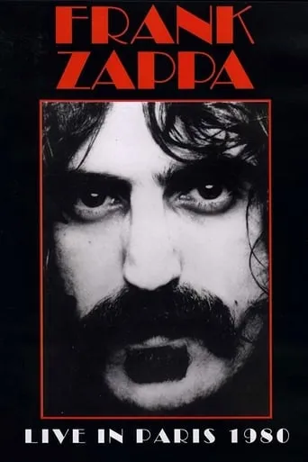 Frank Zappa - Live in Paris 1980 movie poster - Rated 8/10