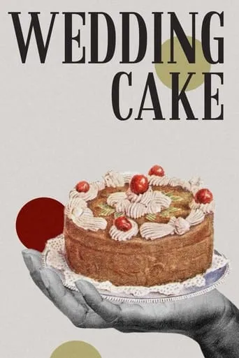 Wedding Cake movie poster - Entertainment content