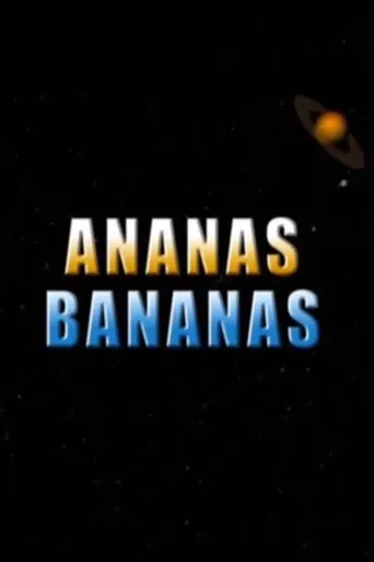 Ananas Bananas movie poster - Entertainment content