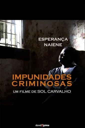 Impunidades Criminosas movie poster - Entertainment content