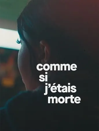 Comme si j'étais morte movie poster - Rated 7.5/10