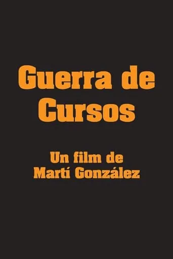 Guerra de Cursos movie poster - Entertainment content