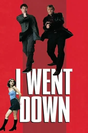 I Went Down movie poster - Rated 6/10
