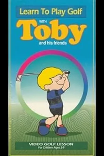 Learn to Play Golf with Toby and His Friends movie poster - Entertainment content