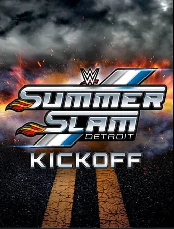 WWE SummerSlam 2023 Kickoff movie poster - Entertainment content