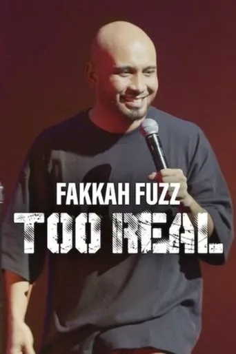 Fakkah Fuzz: Too Real movie poster - Entertainment content