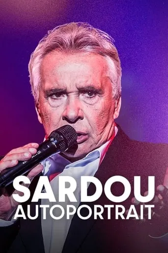 Sardou, autoportrait movie poster - Rated 6.8/10
