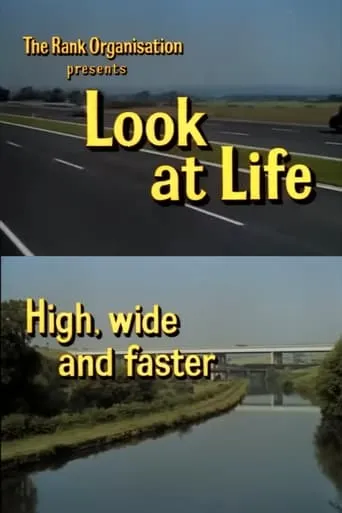 Look at Life: High, Wide and Faster movie poster - Entertainment content