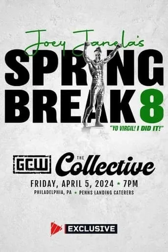GCW Joey Janela's Spring Break 8 movie poster - Entertainment content