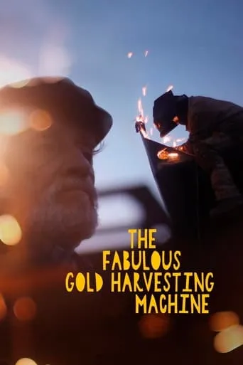 The Fabulous Gold Harvesting Machine movie poster - Rated 10/10