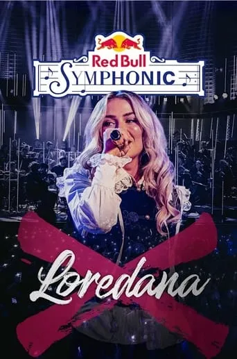 Red Bull Symphonic: Loredana movie poster - Entertainment content