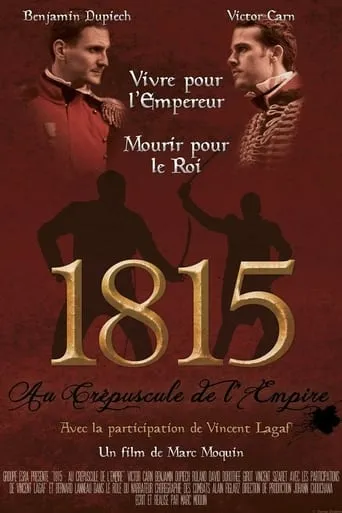 1815 : Au Crépuscule de l'Empire movie poster - Entertainment content