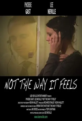 Not the Way It Feels movie poster - Entertainment content