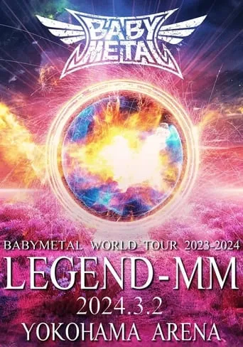 BABYMETAL WORLD TOUR 2023 - 2024 LEGEND - MM - "20 NIGHT" movie poster - Entertainment content