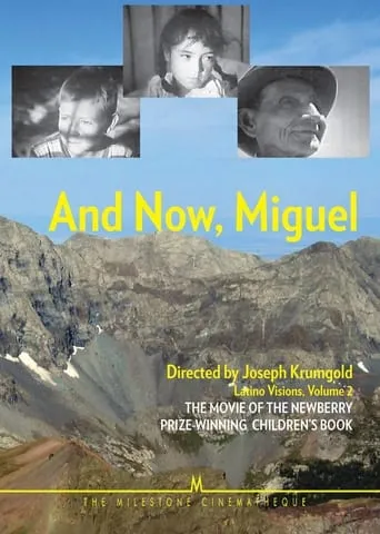 And Now Miguel movie poster - Rated 6/10