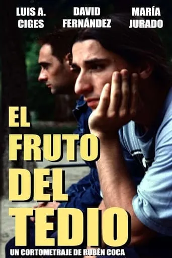 El fruto del tedio movie poster - Entertainment content