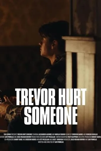Trevor Hurt Someone movie poster - Entertainment content