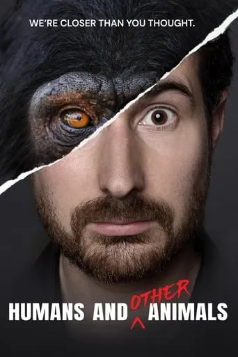Humans and Other Animals movie poster - Entertainment content