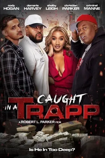 Caught in a Trapp movie poster - Entertainment content