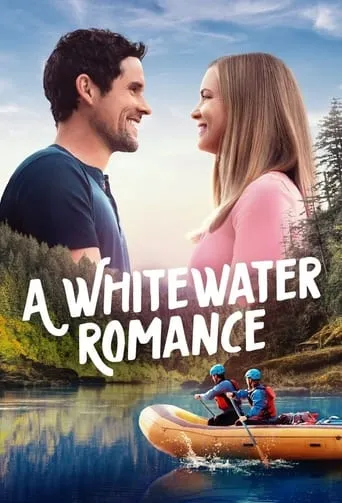 A Whitewater Romance movie poster - Rated 6.8/10