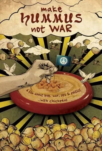 Make Hummus Not War movie poster - Rated 4/10