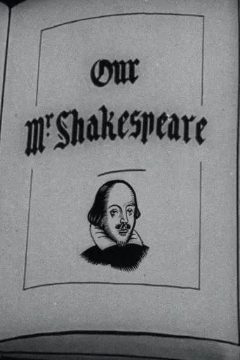Our Mr. Shakespeare movie poster - Rated 7/10