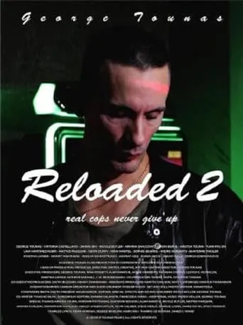 Reloaded 2 movie poster - Entertainment content