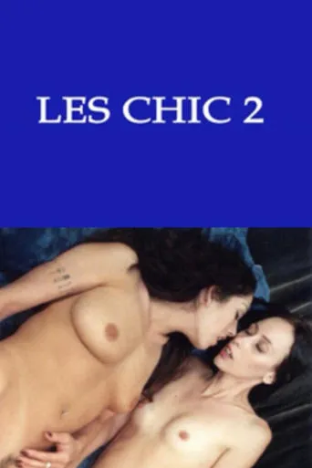 Les Chic 2: The King of Sex movie poster - Entertainment content