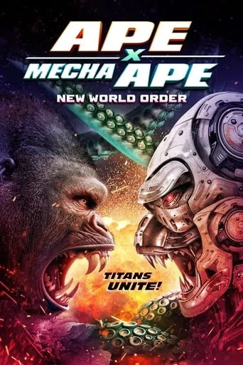 Ape X Mecha Ape: New World Order movie poster - Rated 3.6/10