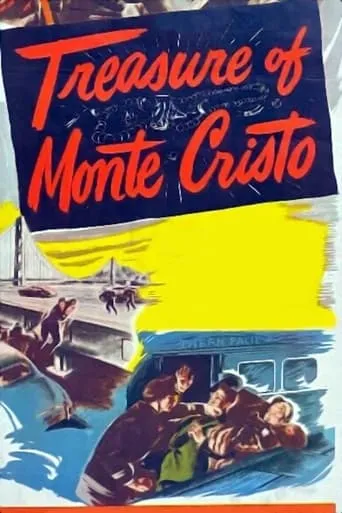Treasure of Monte Cristo movie poster - Rated 5.1/10