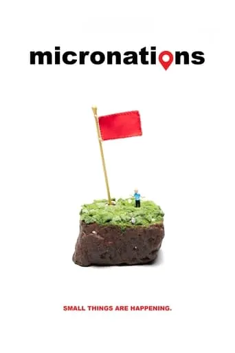 Micronations movie poster - Entertainment content