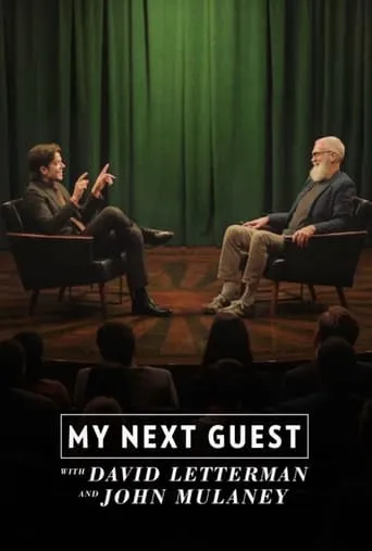My Next Guest with David Letterman and John Mulaney movie poster - Rated 7.5/10