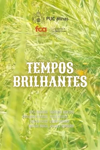 Tempos Brilhantes movie poster - Entertainment content