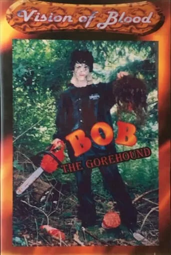 Bob The Gorehound movie poster - Rated 5/10