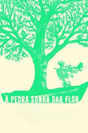 A Pedra Sonha Dar Flor movie poster - Entertainment content