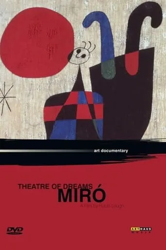 Miró: Theatre of Dreams movie poster - Entertainment content