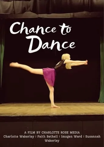 Chance to Dance movie poster - Rated 10/10