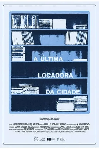 A Última Locadora da Cidade movie poster - Entertainment content
